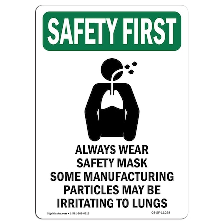OSHA SAFETY FIRST Sign, Always Wear Safety W/ Symbol, 10in X 7in Rigid Plastic
